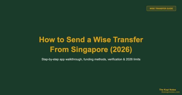 How to Send a Wise Transfer From Singapore: Step-by-Step Guide (2026)