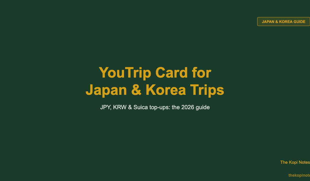 YouTrip Card for Japan & Korea Trips: JPY, KRW & Suica Guide (2026) — The Kopi Notes