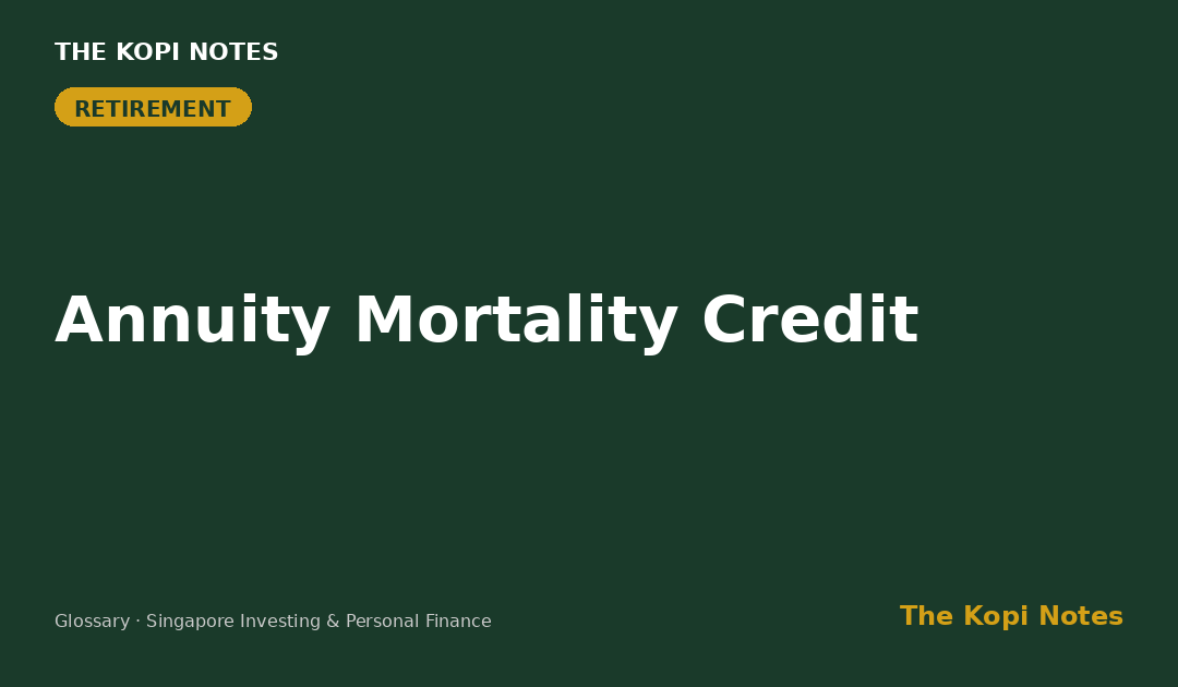 Annuity Mortality Credit