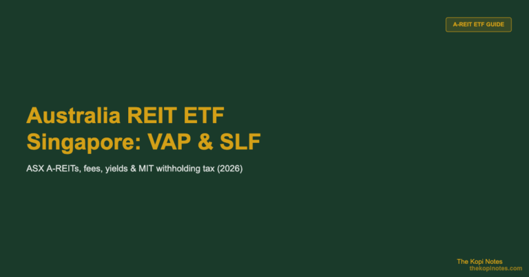 Australia REIT ETF Singapore: How to Buy VAP & SLF for A-REIT Exposure (2026 Guide)