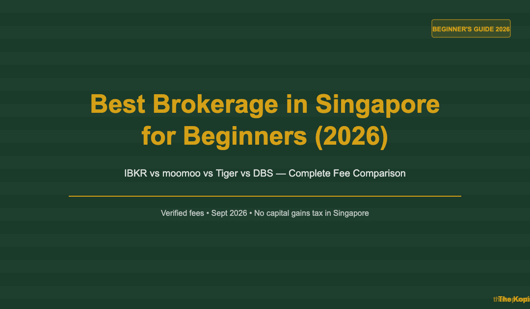 Best Brokerage in Singapore for Beginners 2026 — The Kopi Notes