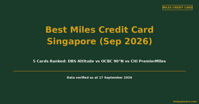 Best Miles Credit Card Singapore (September 2026): Top 4 Ranked