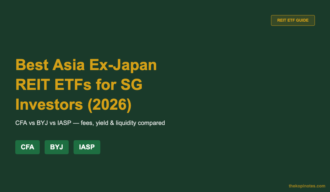 Best Asia Ex-Japan REIT ETFs for Singapore Investors 2026 — The Kopi Notes