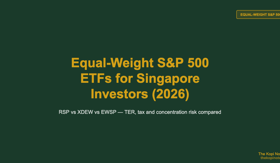 Equal-Weight S&P 500 ETFs for Singapore Investors (2026 Guide)