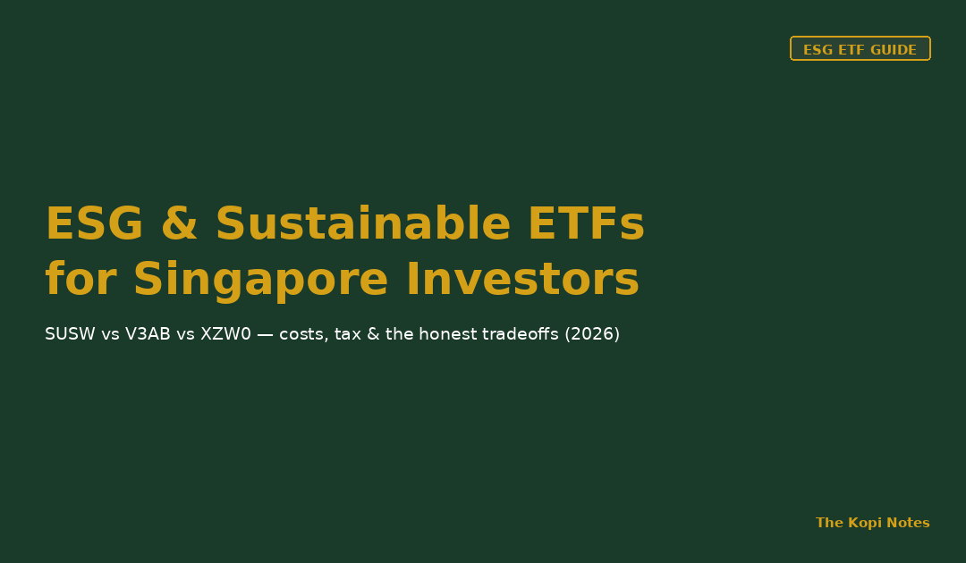ESG & Sustainable ETFs for Singapore Investors — The Kopi Notes