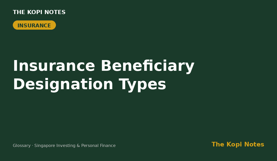 Insurance Beneficiary Designation Types