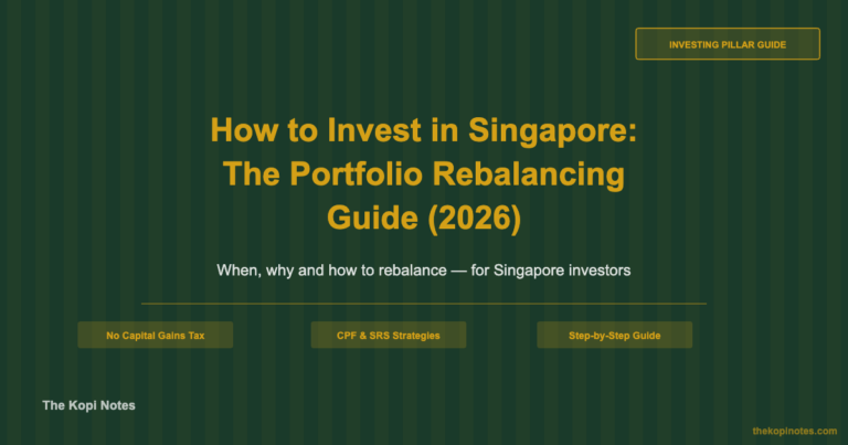 How to Invest in Singapore: The Portfolio Rebalancing Guide (2026)
