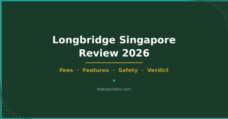 Longbridge Singapore Review 2026: Fees, Features & Is It Worth It?