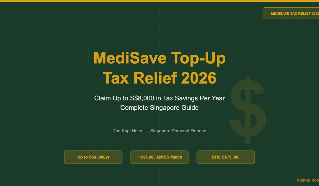 MediSave Top-Up Tax Relief 2026: How to Claim Up to S$8,000