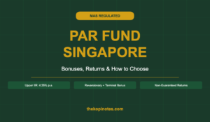 Par Fund Singapore 2026: How It Works, Bonuses Explained, and What to Watch Out For