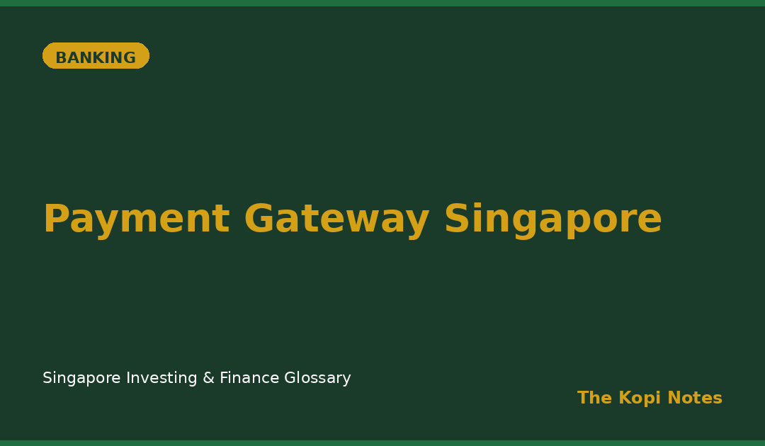 Payment Gateway Singapore: How Your Card Details Travel Safely From Checkout to Bank