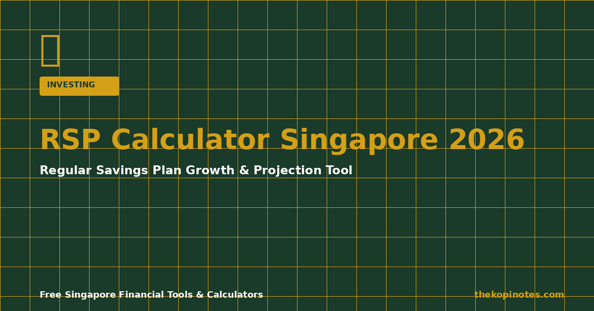 RSP Calculator Singapore 2026 — Regular Savings Plan Growth Tool