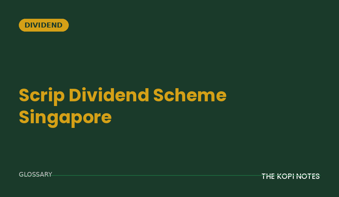 Scrip Dividend Scheme Singapore: When a Company Pays You in Shares Instead of Cash