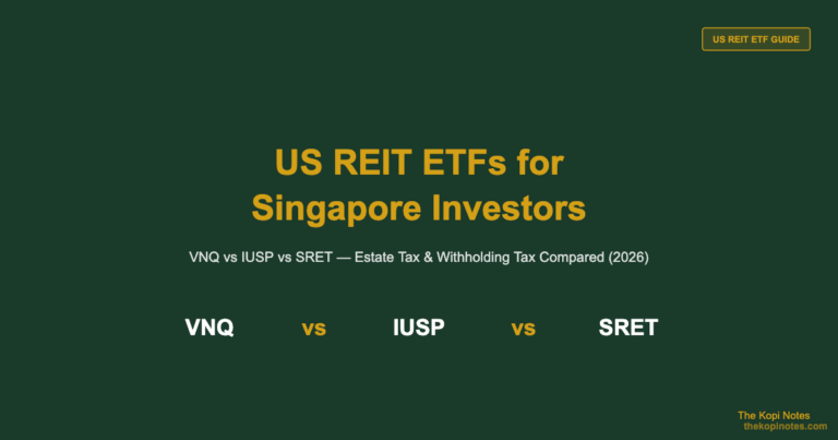 US REIT ETFs for Singapore Investors: VNQ vs IUSP vs SRET (2026 Guide)