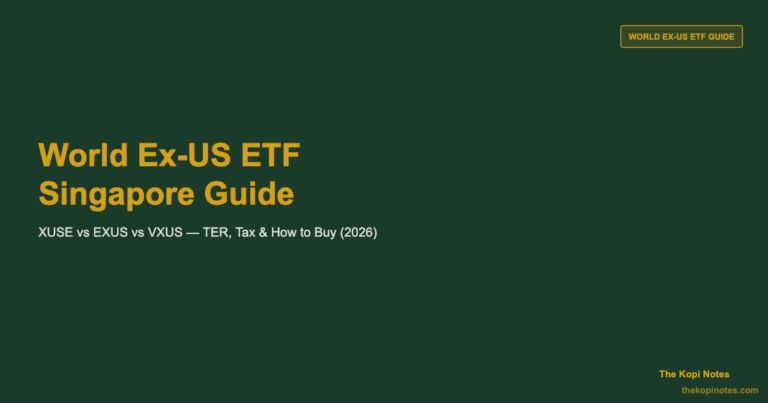 World Ex-US ETF Singapore: How to Buy XUSE, EXUS & VXUS (2026 Guide)