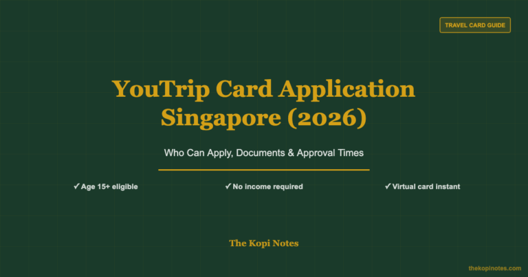 YouTrip Card Application in Singapore (2026): Who Can Apply, Documents Needed & Approval Times