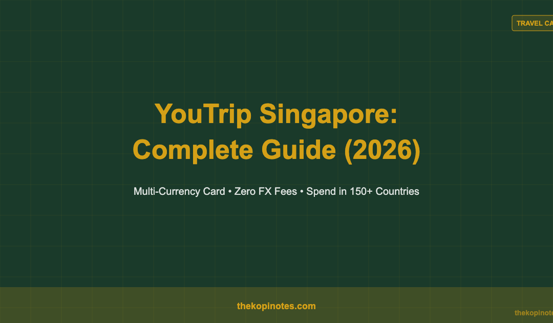 YouTrip Singapore: Complete Guide to the Travel Card (2026)