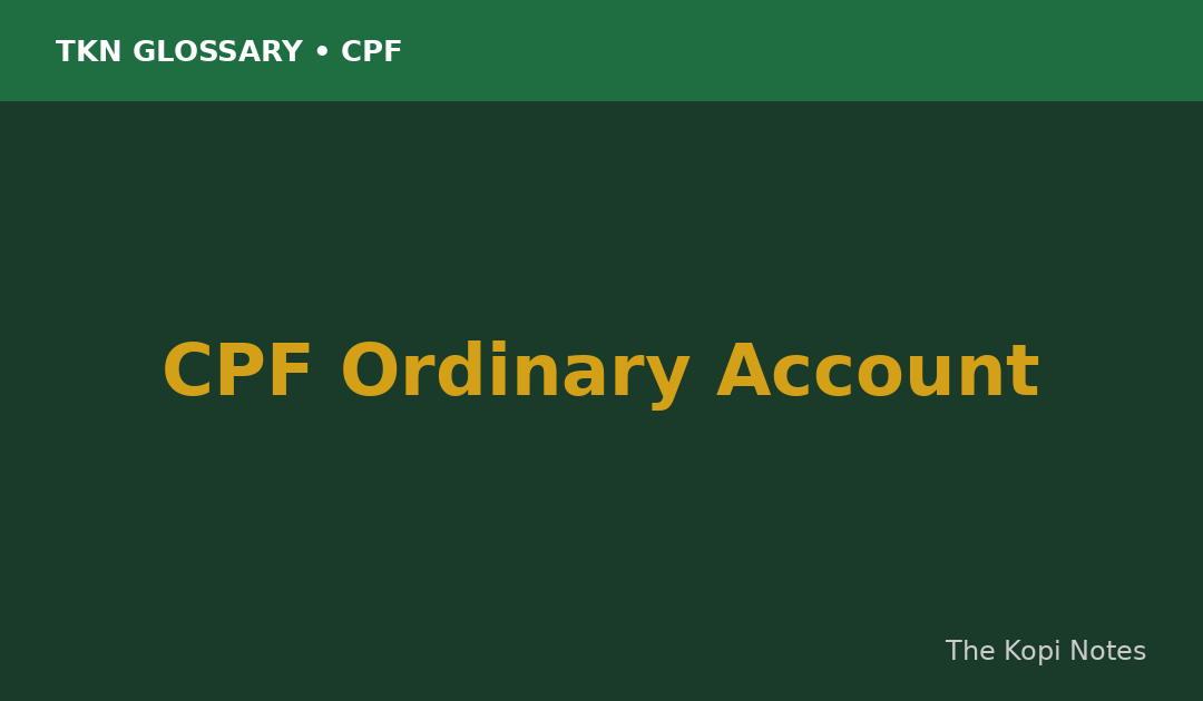 CPF Ordinary Account Singapore