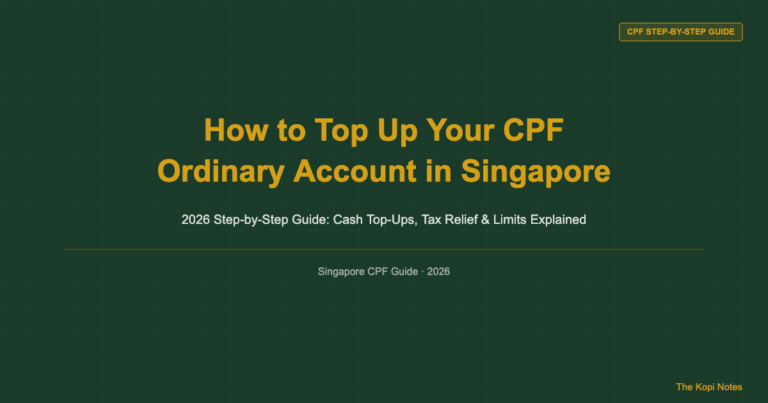 How to Top Up Your CPF Ordinary Account in Singapore (2026 Step-by-Step Guide)