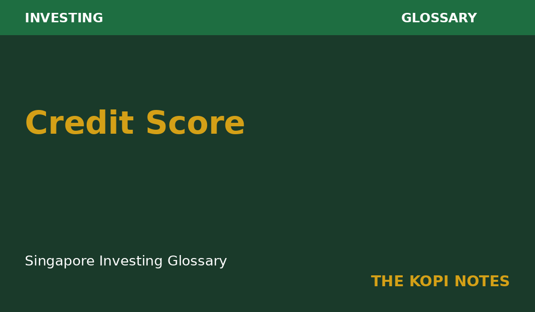 Credit Score Singapore: What the Number Behind Your Loan Approval Actually Means