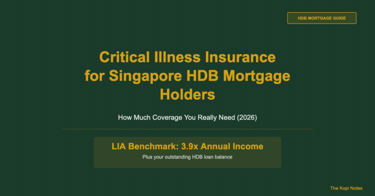 Critical Illness Insurance for Singapore HDB Mortgage Holders: Don’t Let a Diagnosis Cost You Your Home (2026)