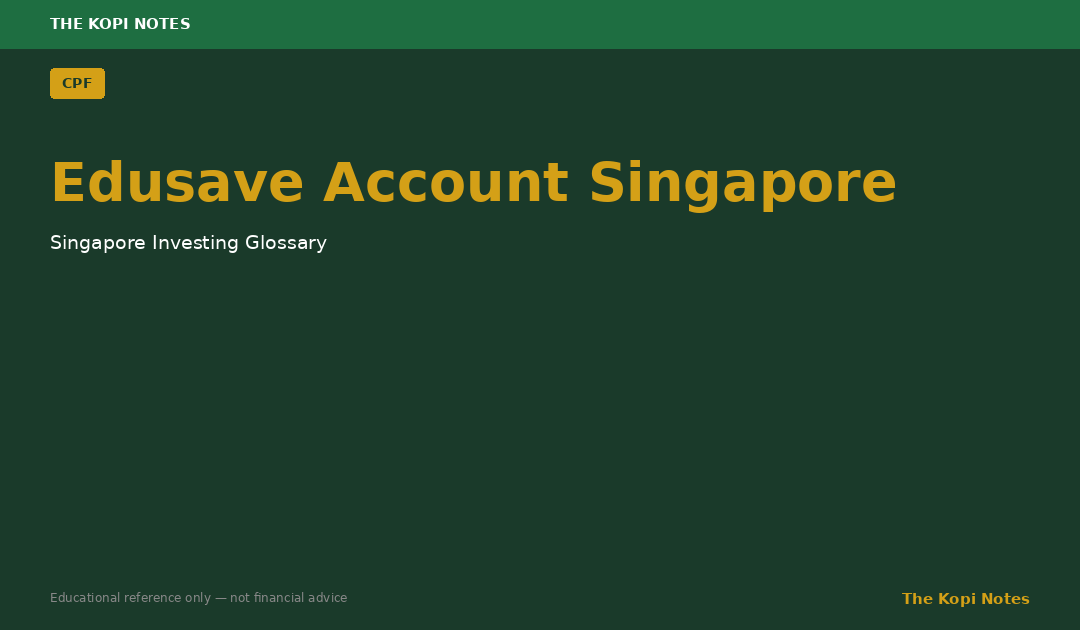 Edusave Account Singapore