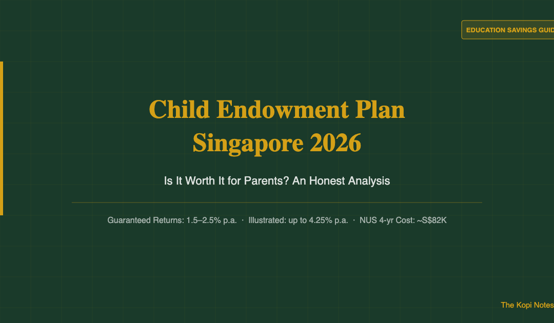 Child Endowment Plan Singapore 2026: Is It Worth It for Parents? — The Kopi Notes