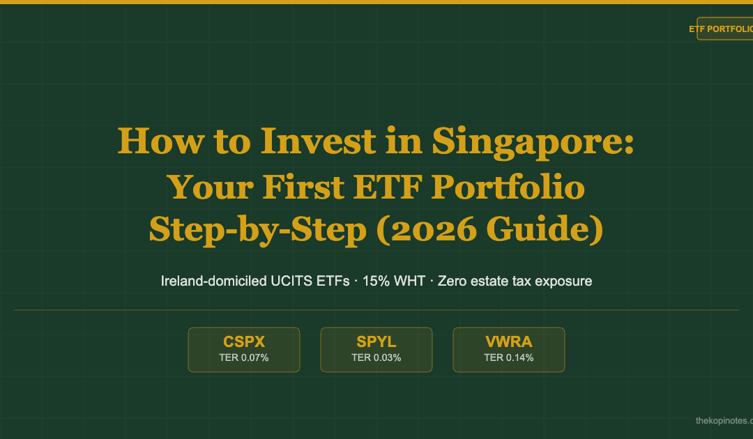 How to Invest in Singapore Your First ETF Portfolio Step-by-Step 2026 Guide — The Kopi Notes