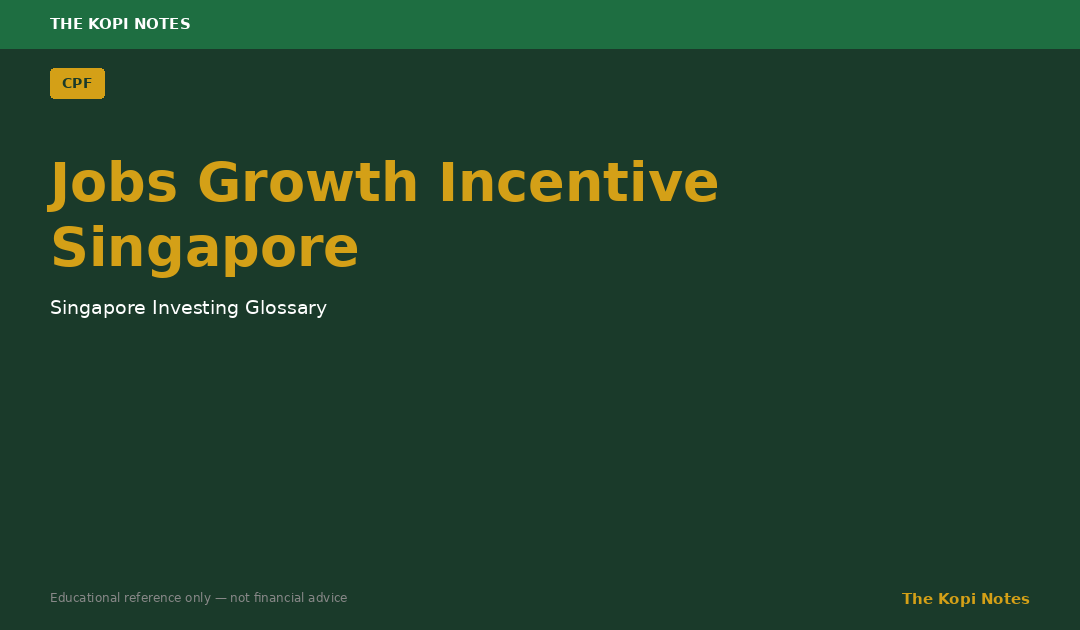 Jobs Growth Incentive Singapore