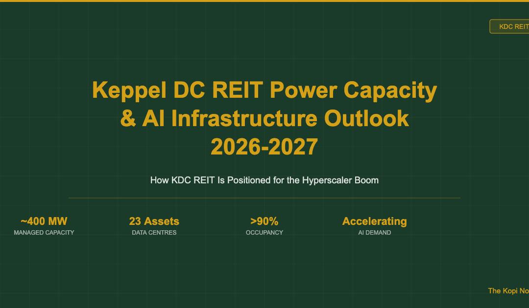 Keppel DC REIT Power Capacity & AI Infrastructure Outlook 2026-2027 — The Kopi Notes
