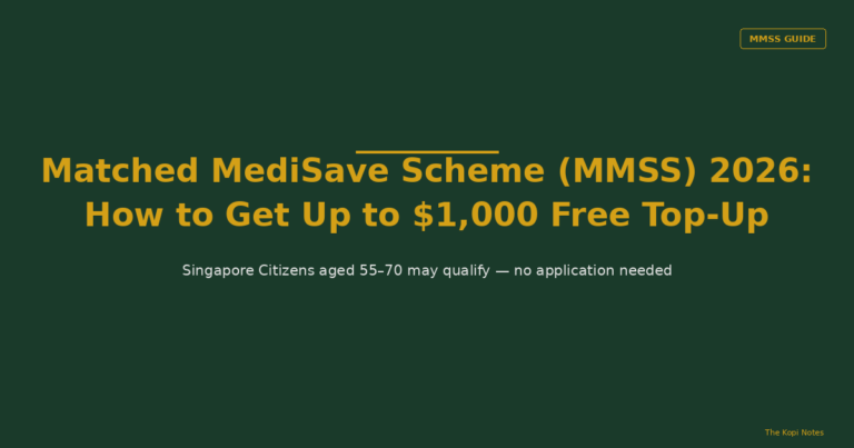 Matched MediSave Scheme (MMSS) 2026: How to Get Up to $1,000 Free Government Top-Up