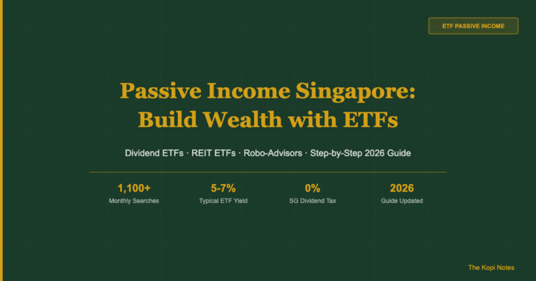 Passive Income Singapore: How to Build Wealth with ETFs (2026 Guide)