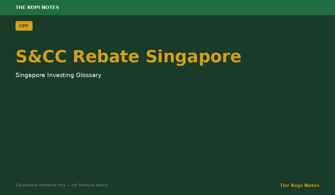 S&CC Rebate Singapore