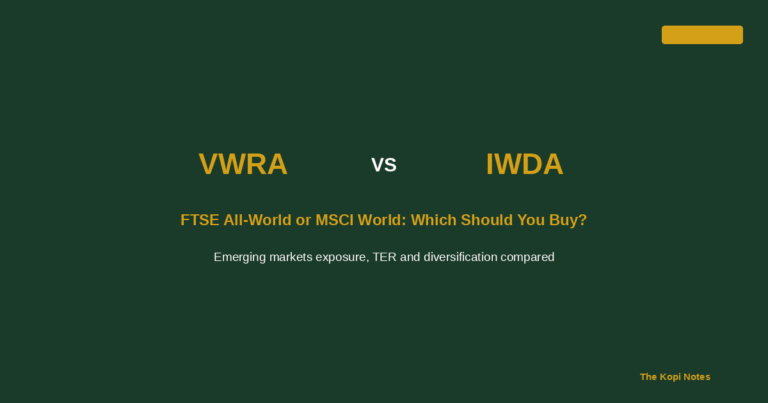 VWRA vs IWDA: FTSE All-World or MSCI World — Which Should Singapore Investors Buy? (2026)