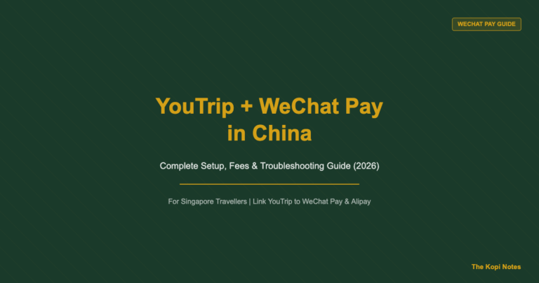 YouTrip + WeChat Pay in China: Complete Setup & Fees Guide (2026)